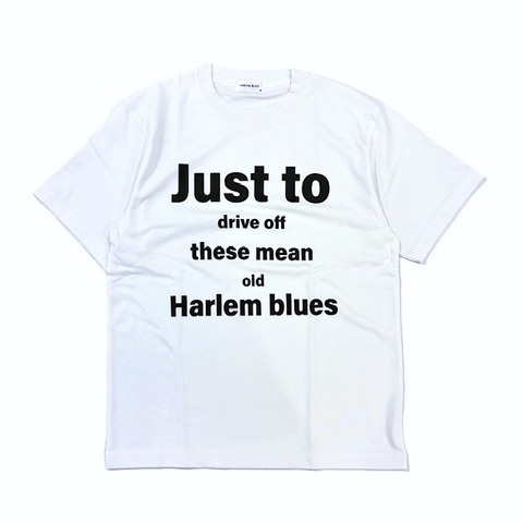 【HARLEM BLUES】Just to FUNCTIONAL TEE