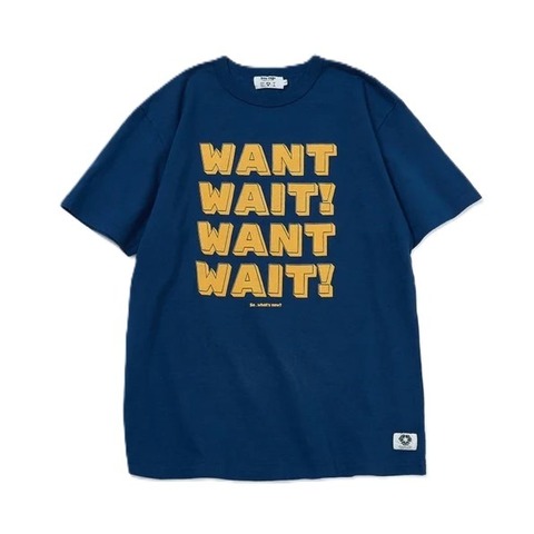 【FREE RAGE】”WANT，WAIT!”リサイクルコットンTee