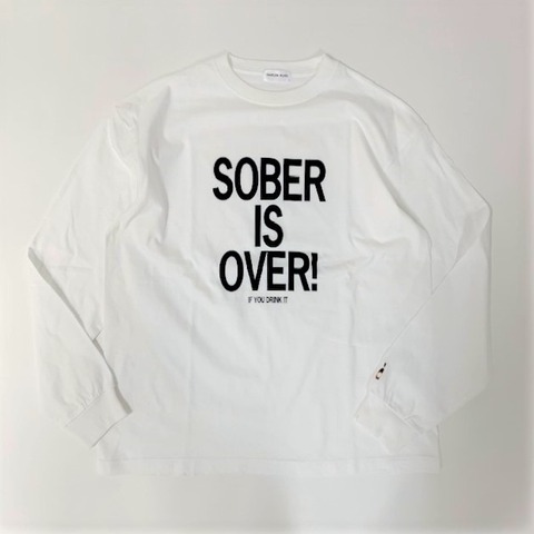 【SOBER IS OVER!】BASIC L/S TEE