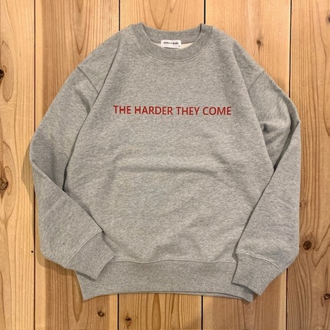 【HARLEM BLUES】THE HARDER THEY COME C/N SWEAT
