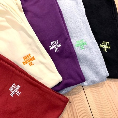 【SOBER IS OVER!】JUST DRUNK IT. SWEAT PANTS