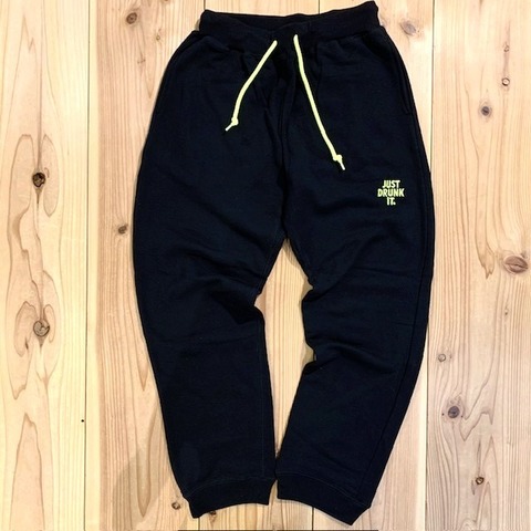 【SOBER IS OVER!】JUST DRUNK IT. SWEAT PANTS